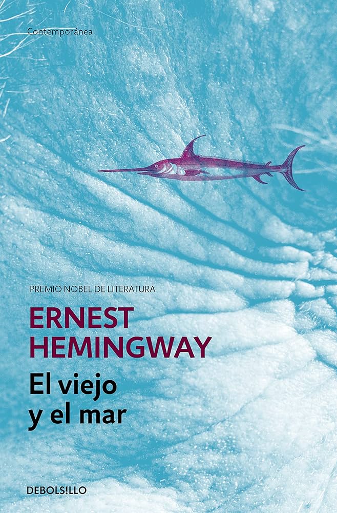 El Viejo y el Mar por Ernest Hemingway